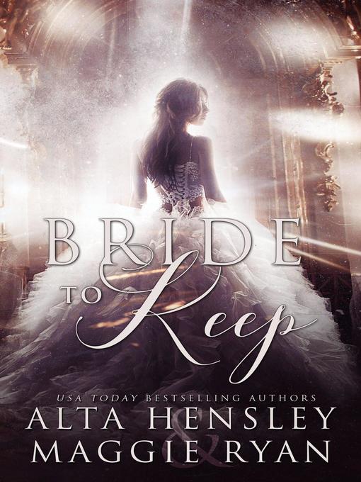 Title details for Bride to Keep by Alta Hensley - Available
